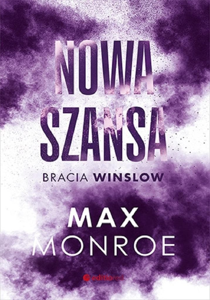 Bracia Winslow. Tom 4 - Nowa szansa Max Monroe