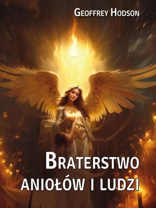 Braterstwo aniołów i ludzi - książka o relacjach