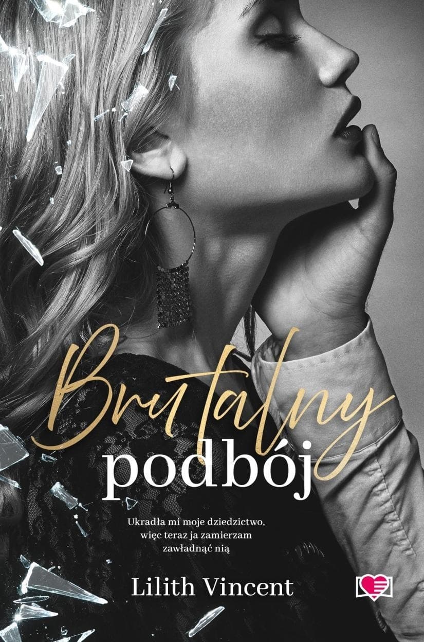 Brutalny podbój. Brutal Hearts. Tom 2