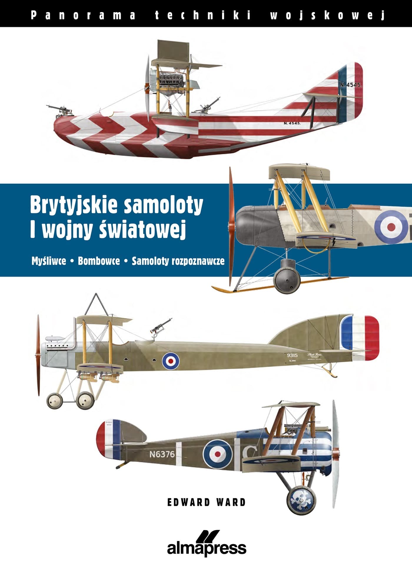 Brytyjskie samoloty I wojny. Myśliwce, Bombowce, Rozpoznawcze