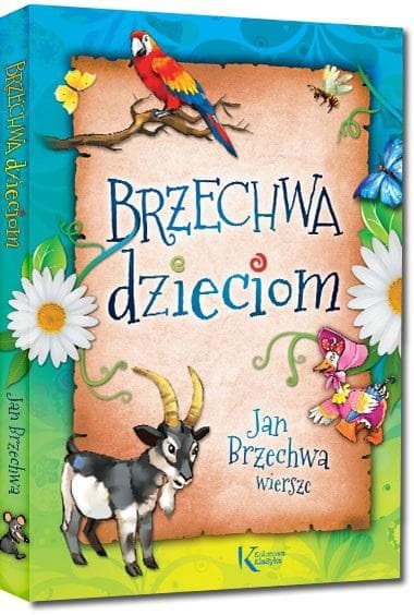 Brzechwa Dzieciom - Zbiór Wierszy w Twardej Oprawie