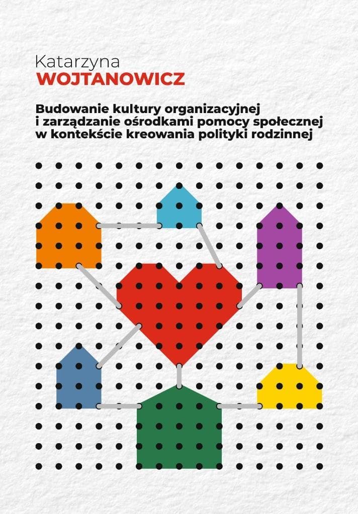 Budowanie kultury organizacyjnej i zarządzanie - Katarzyna Wojtanowicz