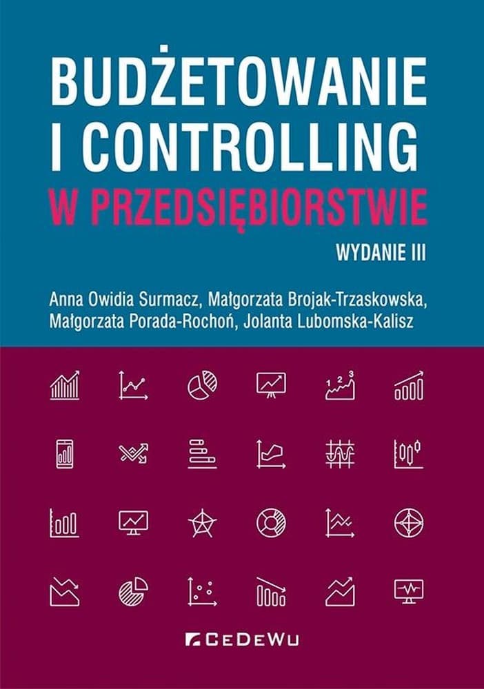 Budżetowanie i controlling w przedsiębiorstwie - praca zbiorowa