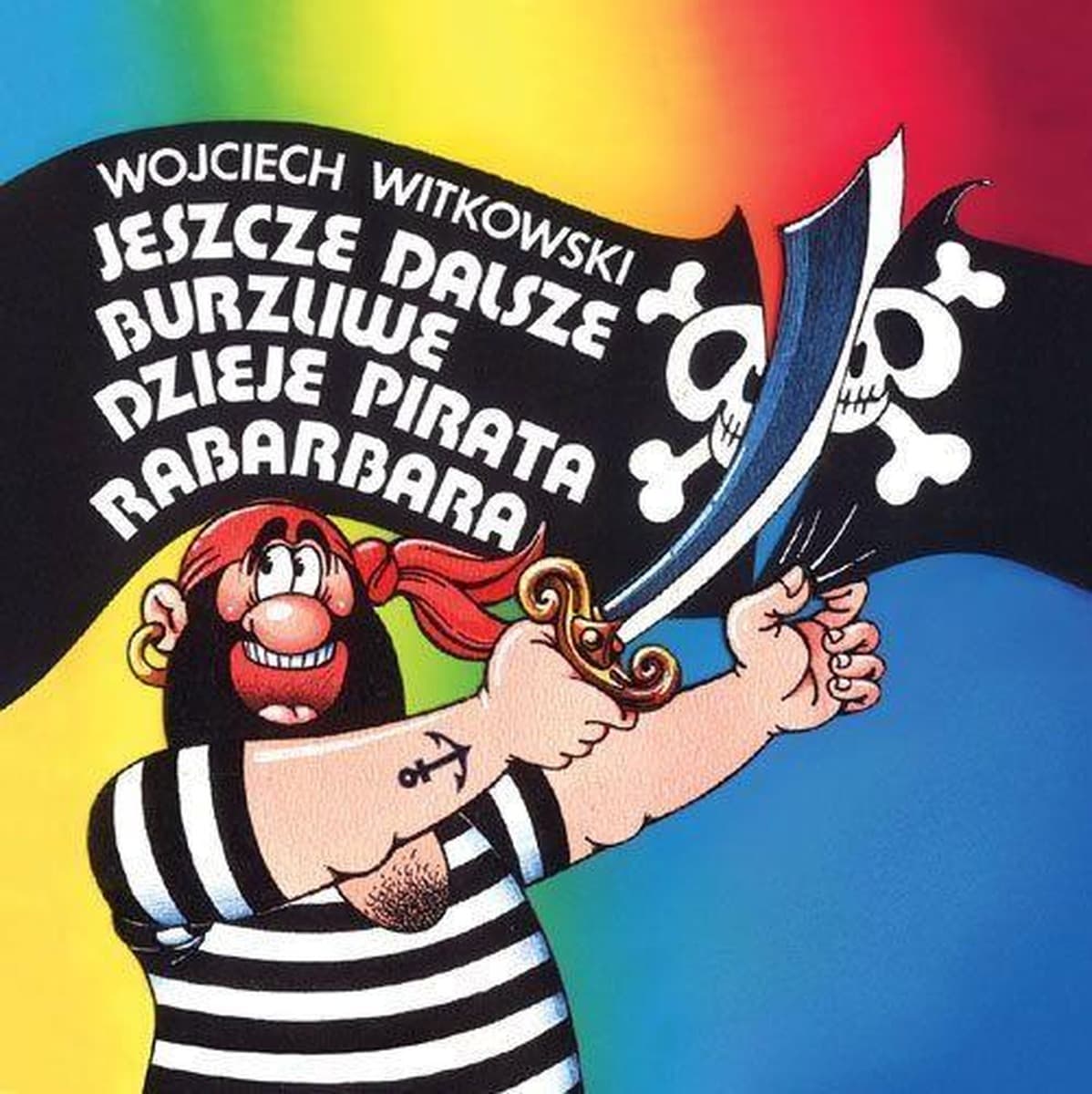 Burzliwe dzieje pirata Rabarbara przygody
