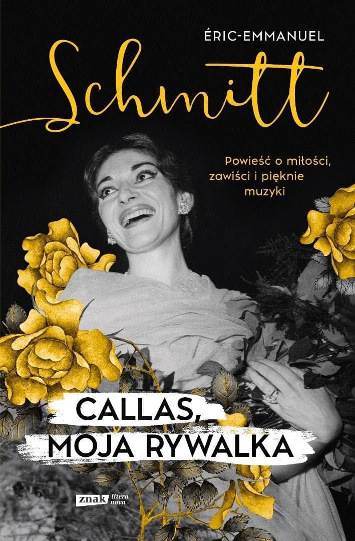 Callas, moja rywalka - Eric-Emmanuel Schmitt, twarda oprawa, 144 strony