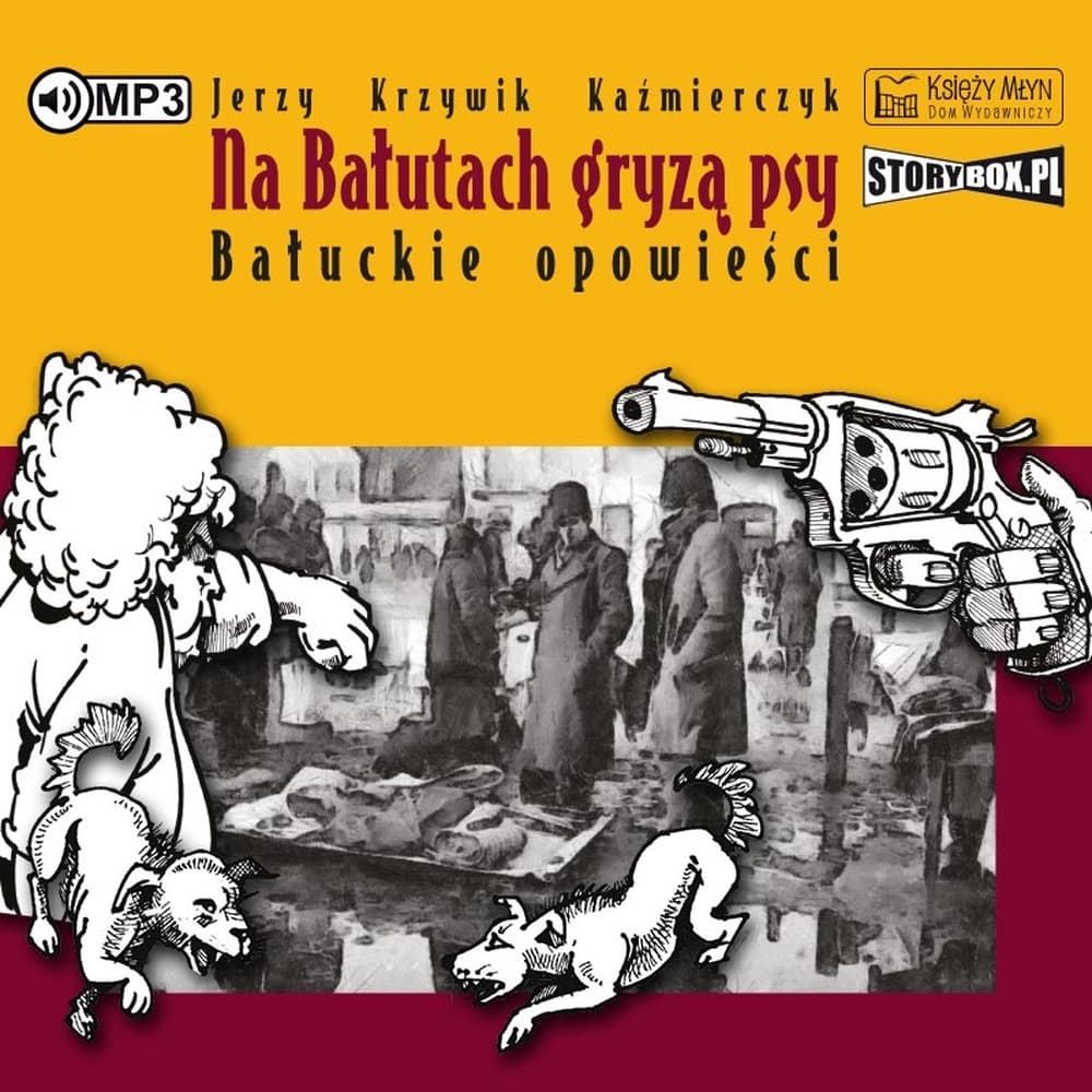 CD MP3 Na Bałutach Gryzą Psy Bałuckie Opowieści