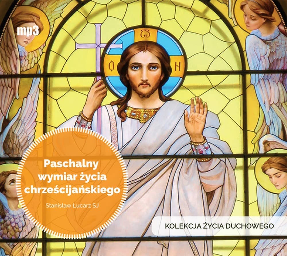 CD MP3 Paschalny wymiar życia chrześcijańskiego