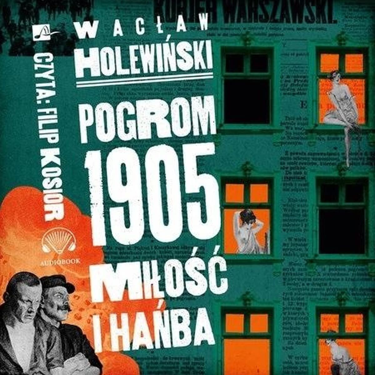 CD MP3 Pogrom 1905. Miłość i hańba