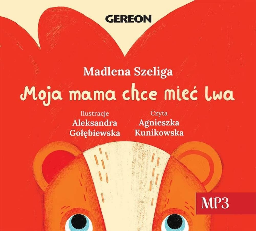 CD MP3 z piosenkami dla dzieci Moja Mama chce mieć lwa