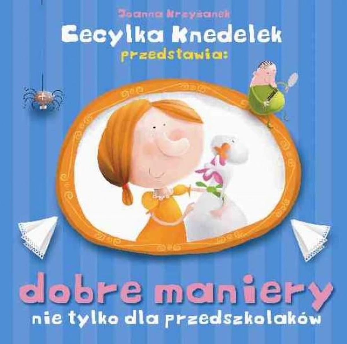 Cecylka Knedelek. Dobre maniery dla przedszkolaków