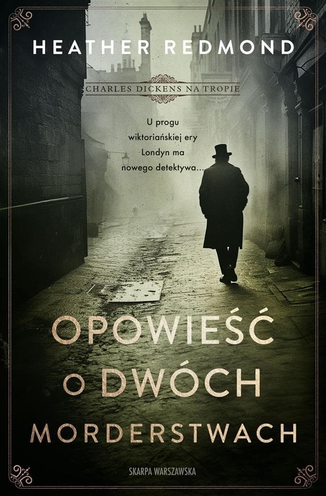 Charles Dickens na tropie. Opowieść o dwóch miastach