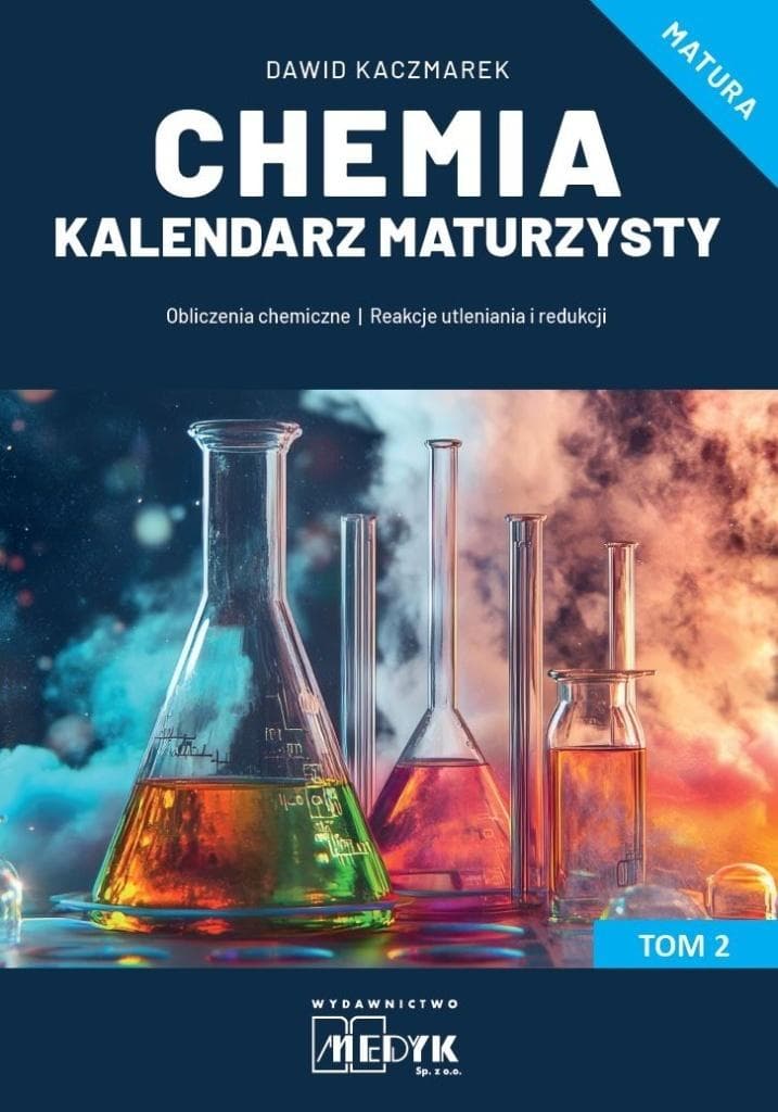 Kalendarz Maturzysty Chemia Tom 2 - Dawid Kaczmarek