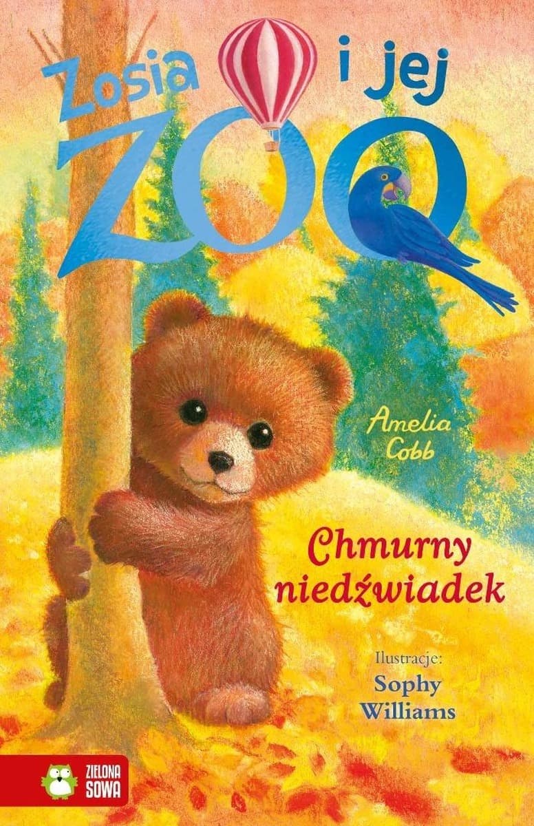 Chmurny niedźwiadek. Zosia i jej zoo