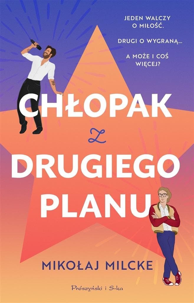 Chłopak z drugiego planu - powieść Mikołaja Milcke