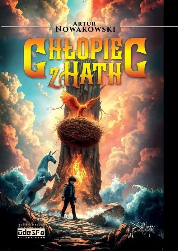 Chłopiec z Hath - Powieść fantastyczna Artur Nowakowski