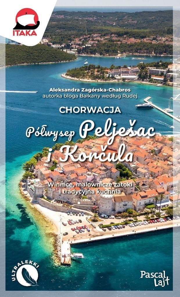 Chorwacja. Półwysep Peljeac i Korula. Przewodnik turystyczny
