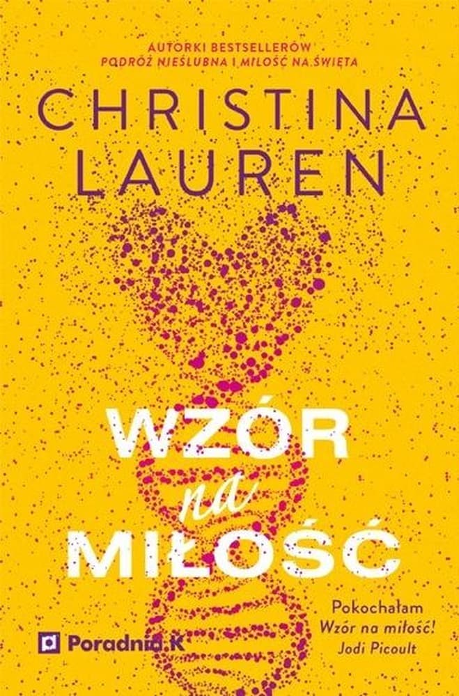 Christina Lauren - Wzór na miłość Powieść obyczajowa