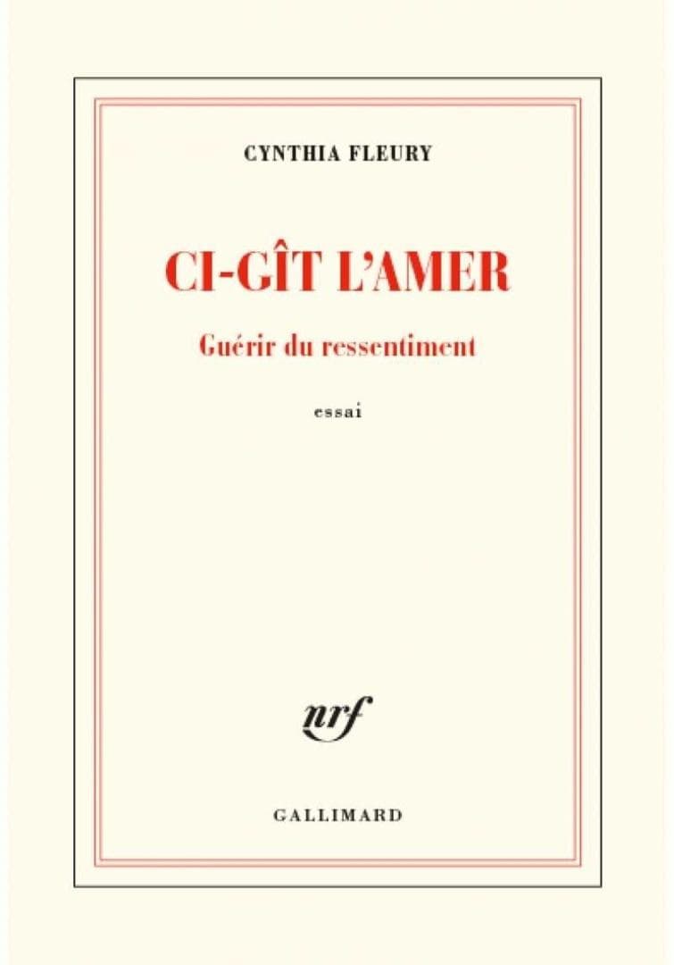 Ci-git l'amer - Guerir du ressentiment Cynthia Fleury 336 stron