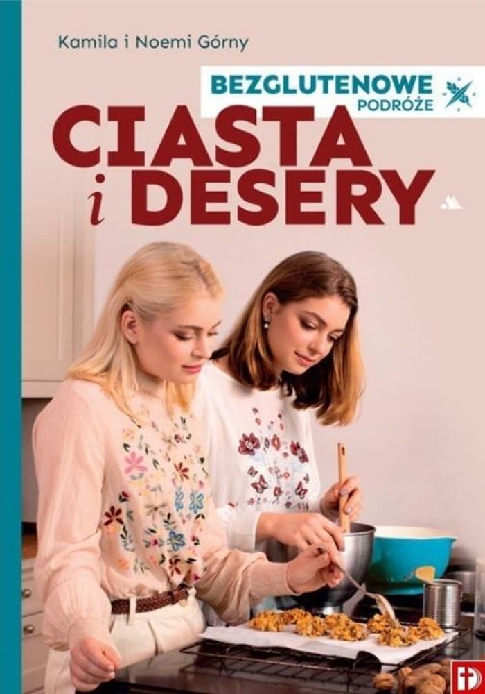 Ciasta i desery bezglutenowe - przepisy z podróży