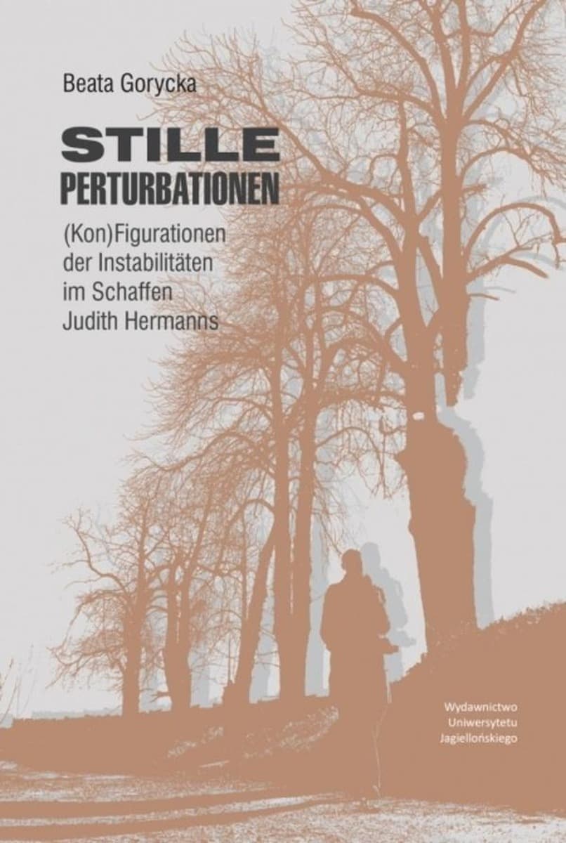 Ciche perturbacje. (Kon)figuracje niestabilności w twórczości Judith Hermann
