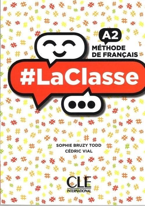 La Classe A2 Podręcznik z DVD - Todd Sophie Bruzy, Vial Cedric