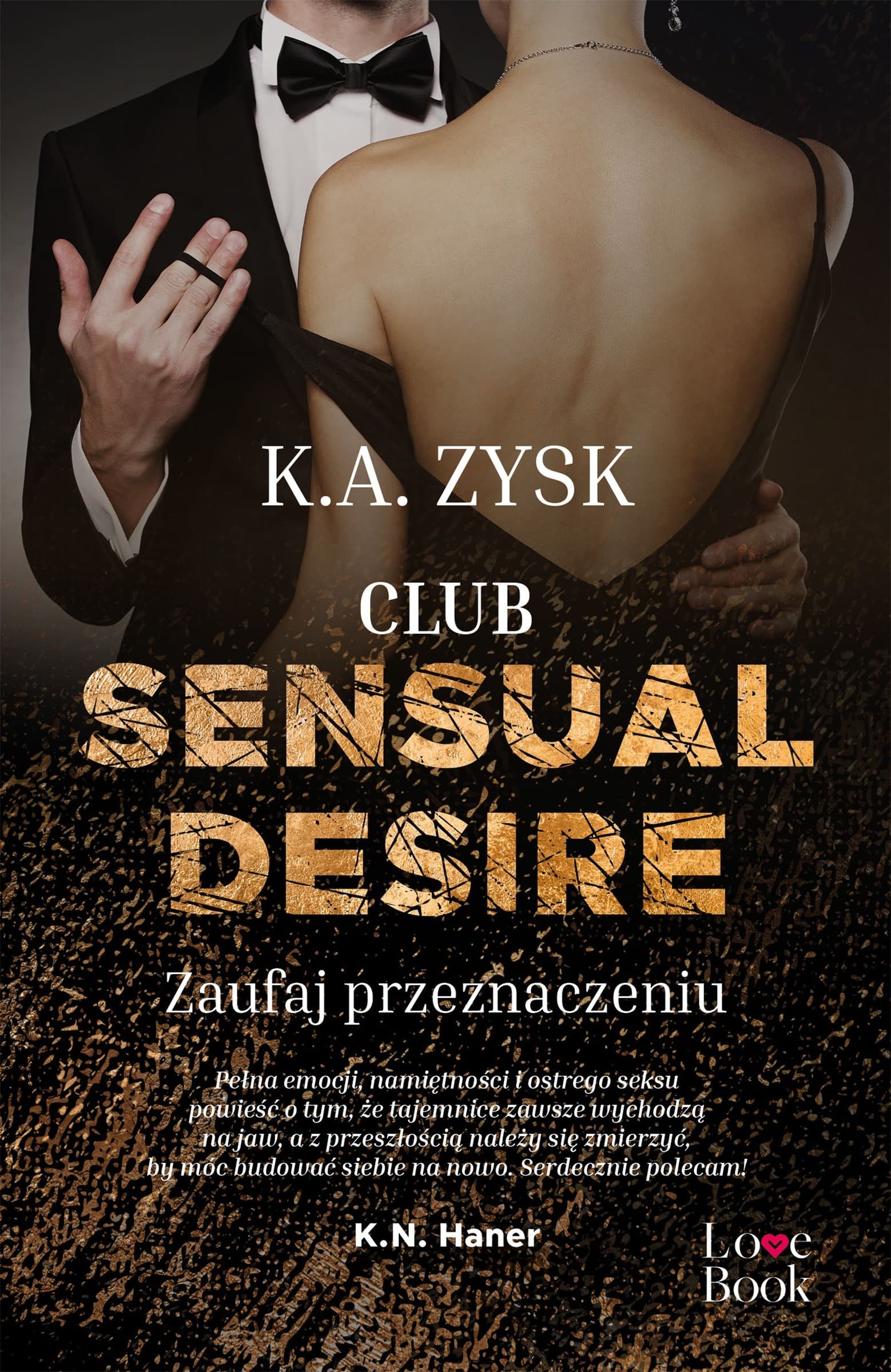 Club Sensual Desire. Powieść o pożądaniu i miłości
