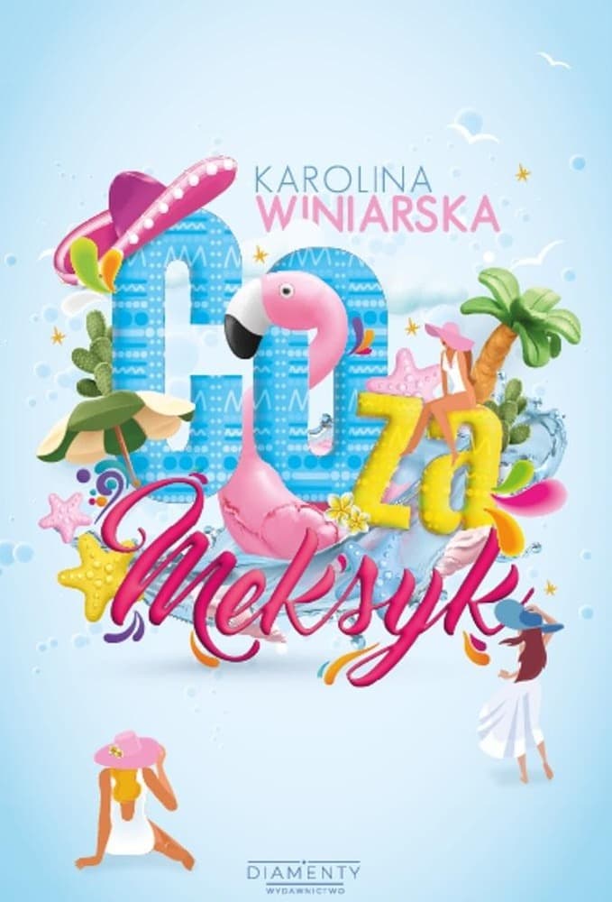 Co za Meksyk - Karolina Winiarska - powieść obyczajowa