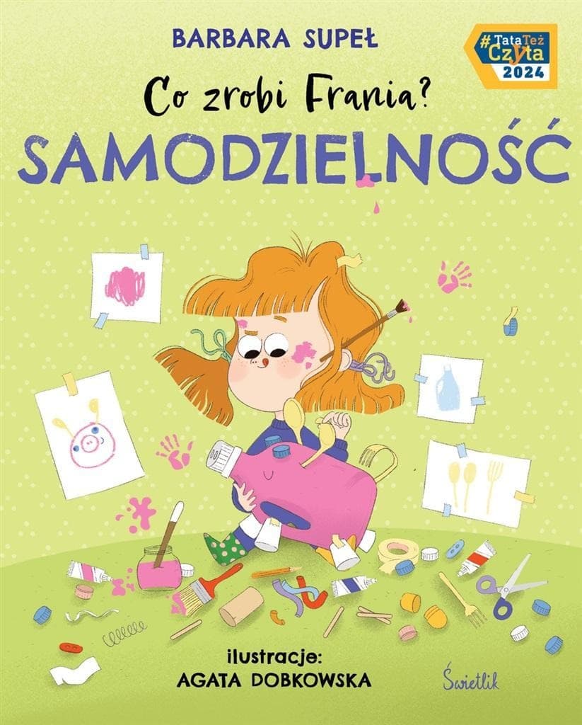 Co zrobi Frania? Samodzielność T.8 - Barbara Supeł, Agata Dobkowska