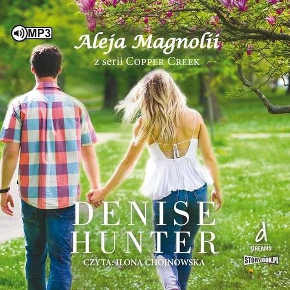 Copper Creek T.3 Aleja Magnolii audiobook Denise Hunter