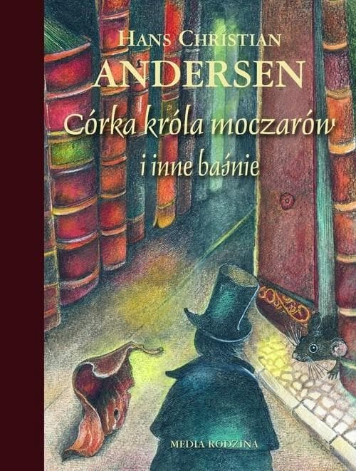 Media Rodzina Audiobook: Córka króla moczarów i inne baśnie Andersena