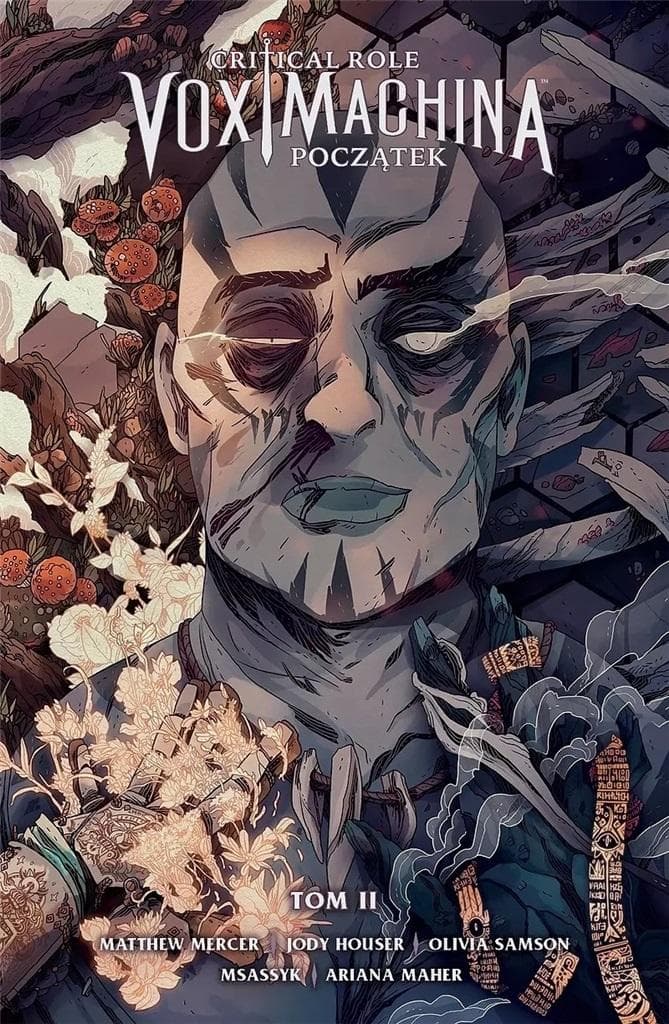 Critical Role: Vox Machina Początek Tom 2 - Matthew Mercer, Jody Houser, Olivia Samson