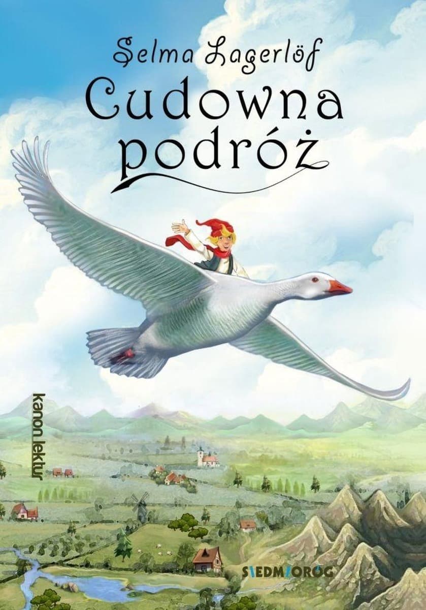 Cudowna podróż Selma Lagerlf - powieść dla dzieci i młodzieży