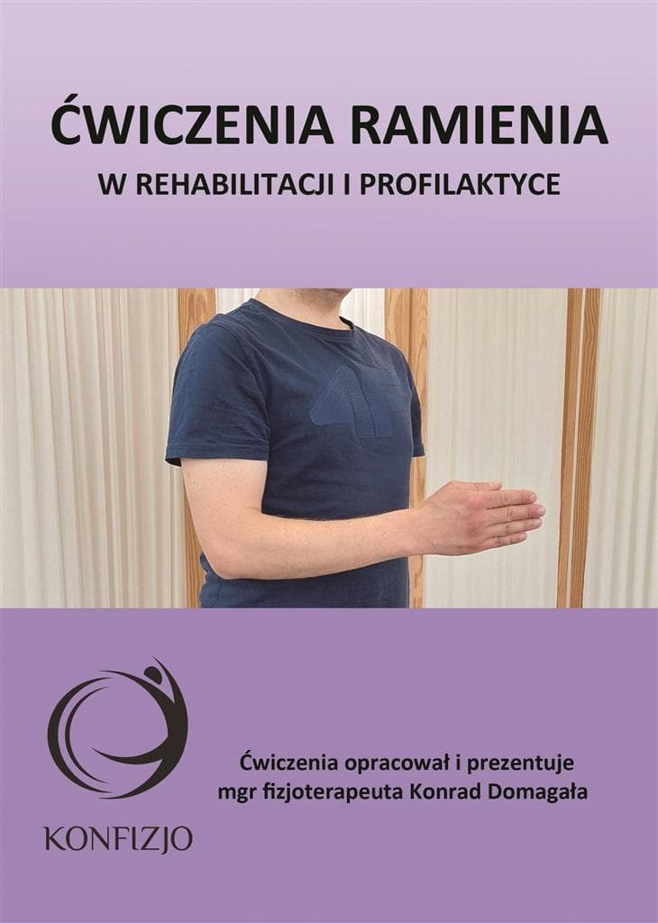 Ćwiczenia ramienia - poradnik Konfizjo