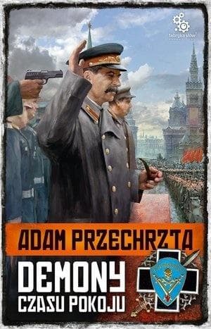 Demony czasu pokoju Cykl o Razumowskim Tom 3 - brak autora i wydawnictwa