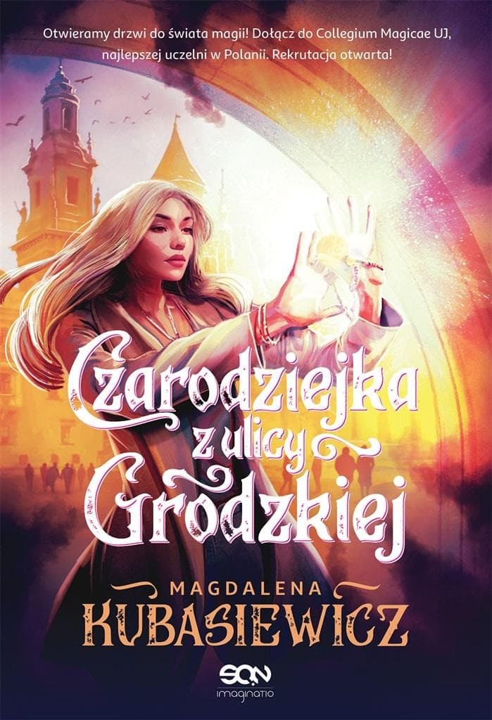 Czarodziejska opowieść o ulicy Grodzkiej - Magdalena Kubasiewicz