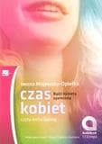 Czas kobiet. Bądź kobietą spełnioną Audiobook - Iwona Majewska-Opiełka