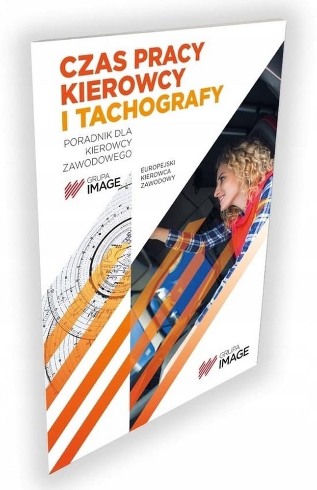 Czas pracy i tachografy - poradnik dla kierowców
