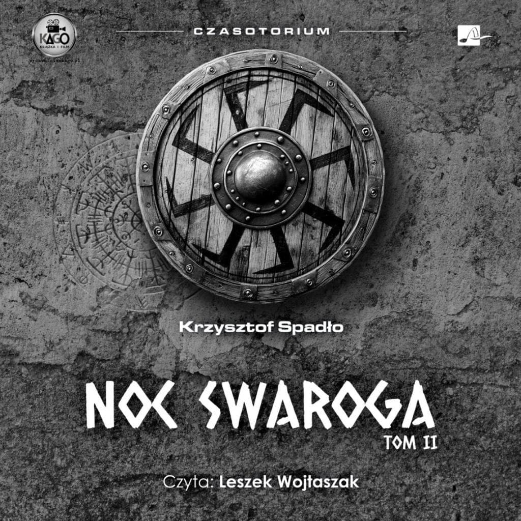 Czasotorium T.2 Noc Swaroga Audiobook - Krzysztof Spadło