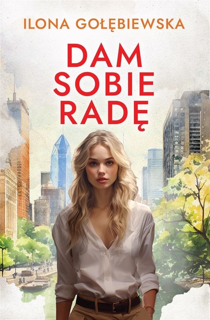 Dam sobie radę - Powieść obyczajowa