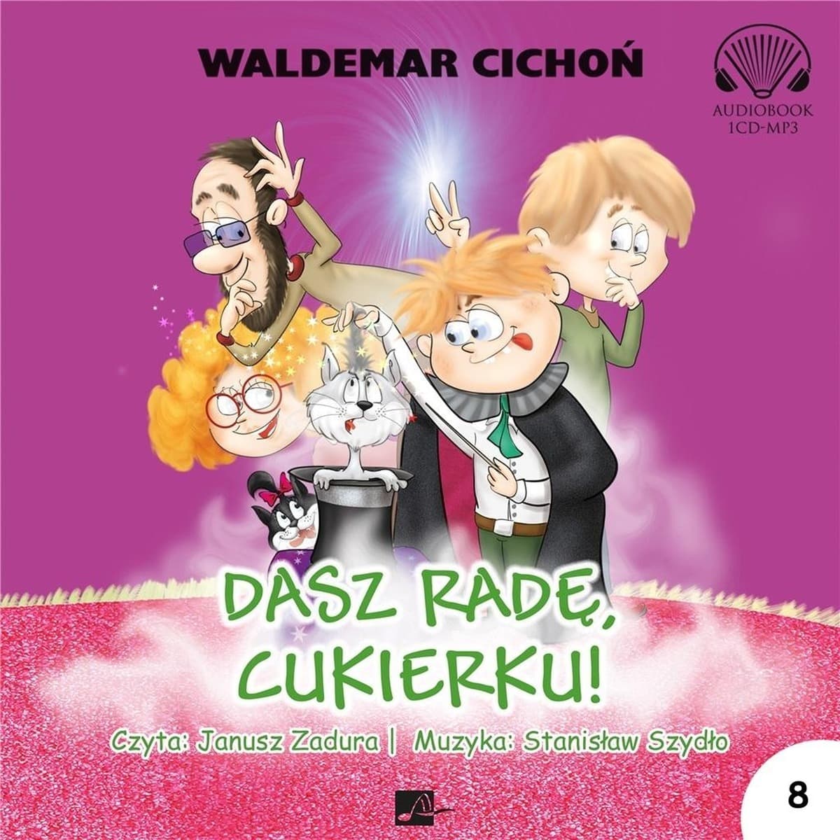 Dasz radę, Cukierku! - Waldemar Cichoń