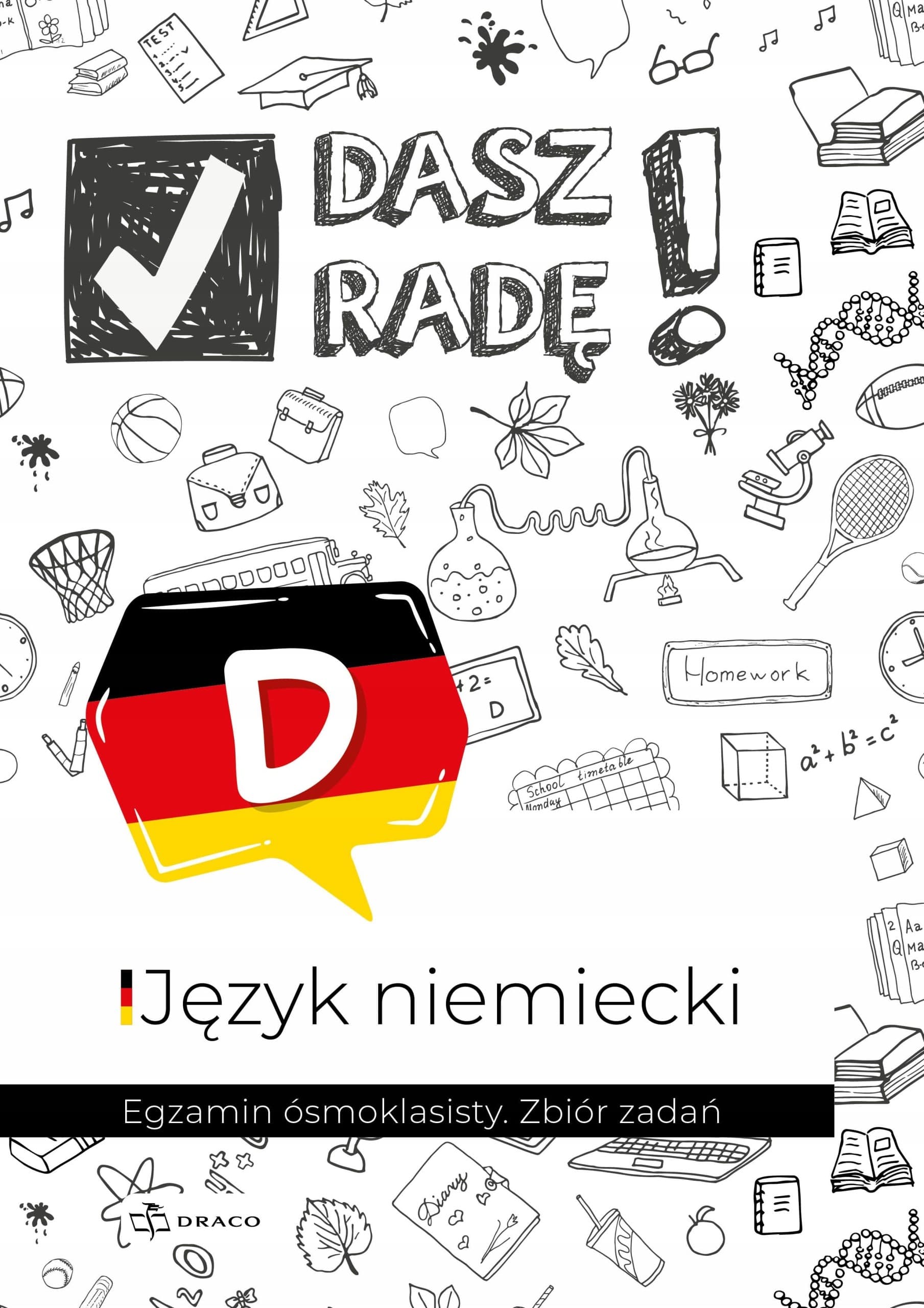 Dasz radę! Zbiór Zadań Języka Niemieckiego Egzamin Ósmoklasisty Draco 2025