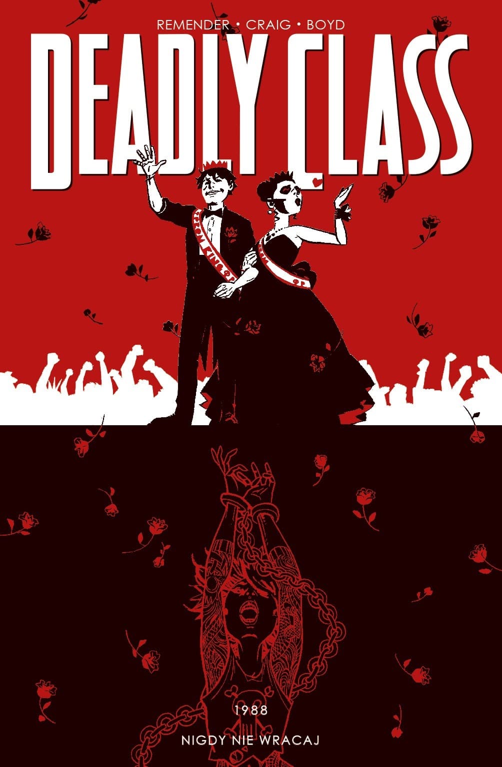 Deadly Class. Nigdy nie wracaj. Tom 8