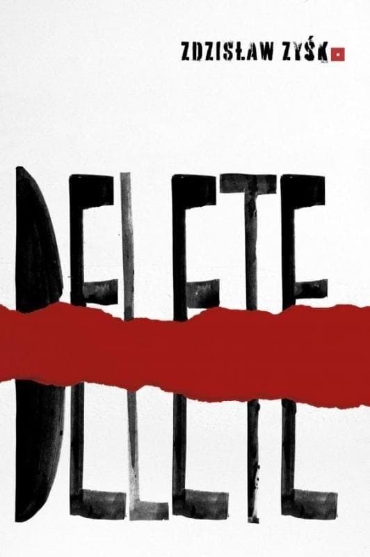 Delete - Zdzisław Zyśk, Fundacja Duży Format, 126 stron