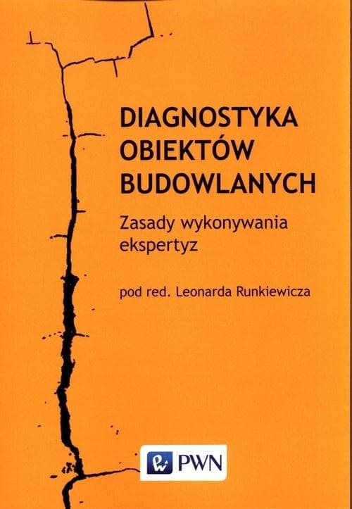 Diagnostyka obiektów budowlanych - monografia Leonarda Runkiewicza
