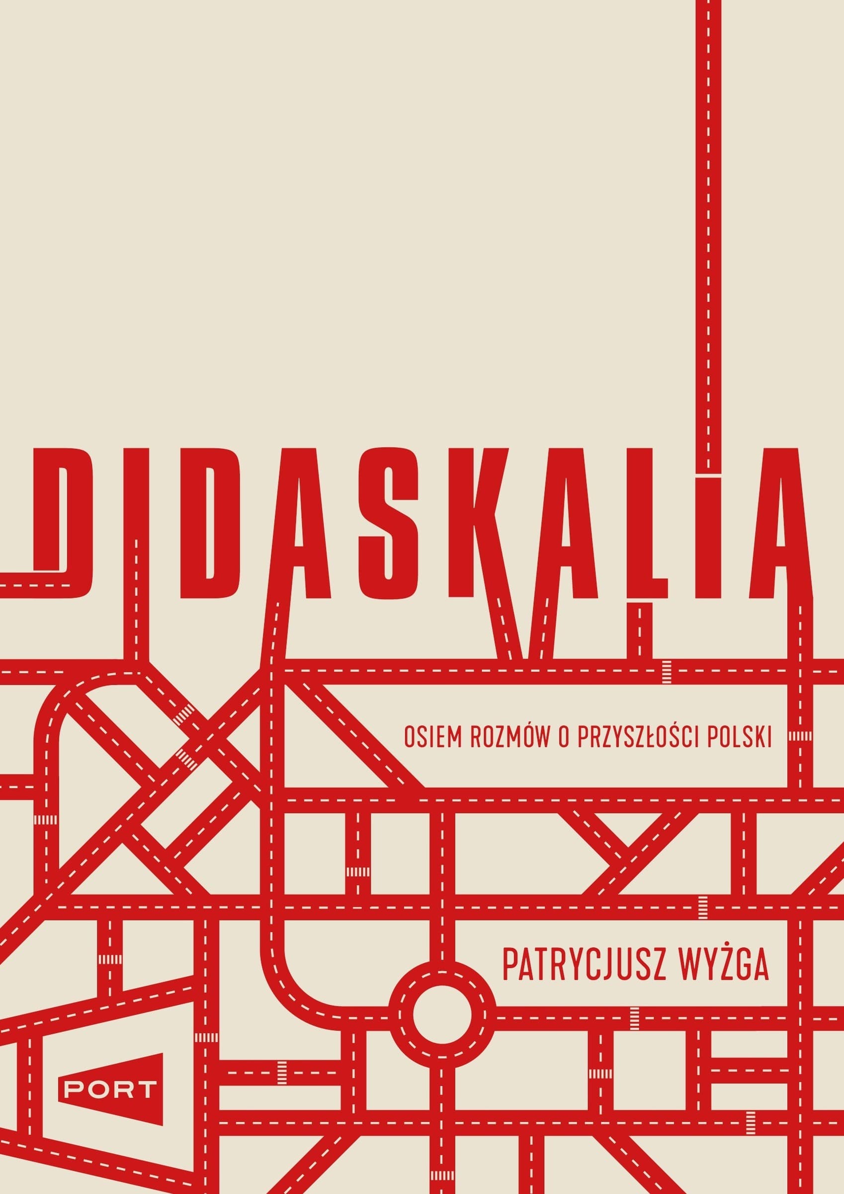 Didaskalia. Osiem rozmów o przyszłości