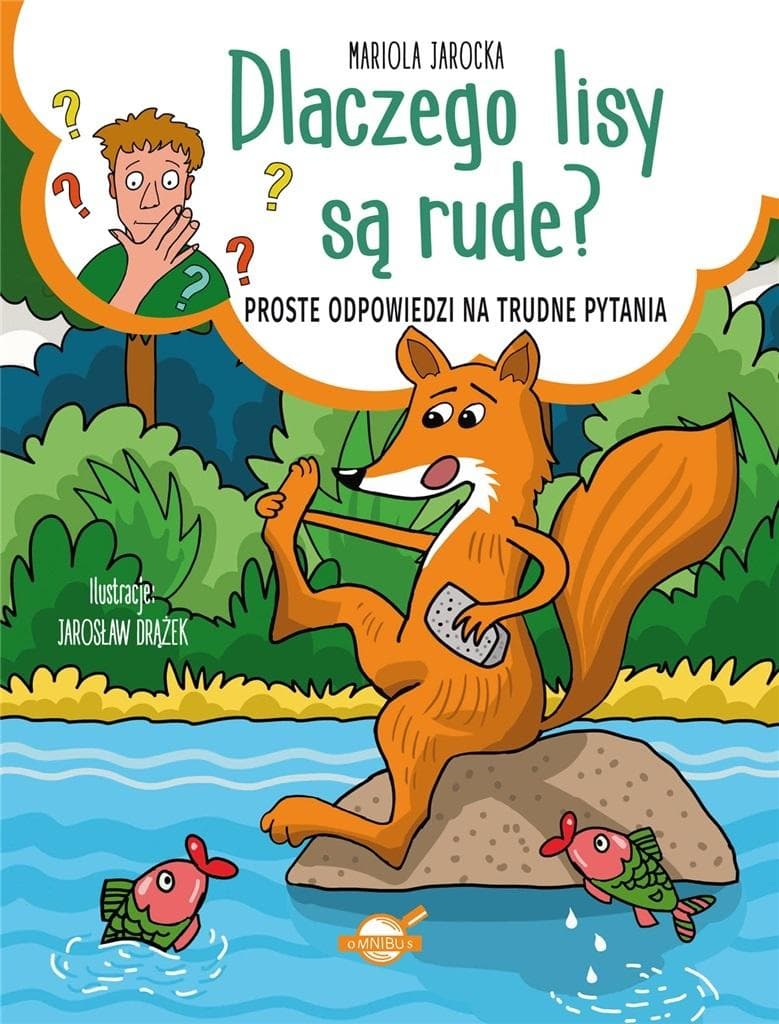 Dlaczego lisy są rude? - Książka dla dzieci