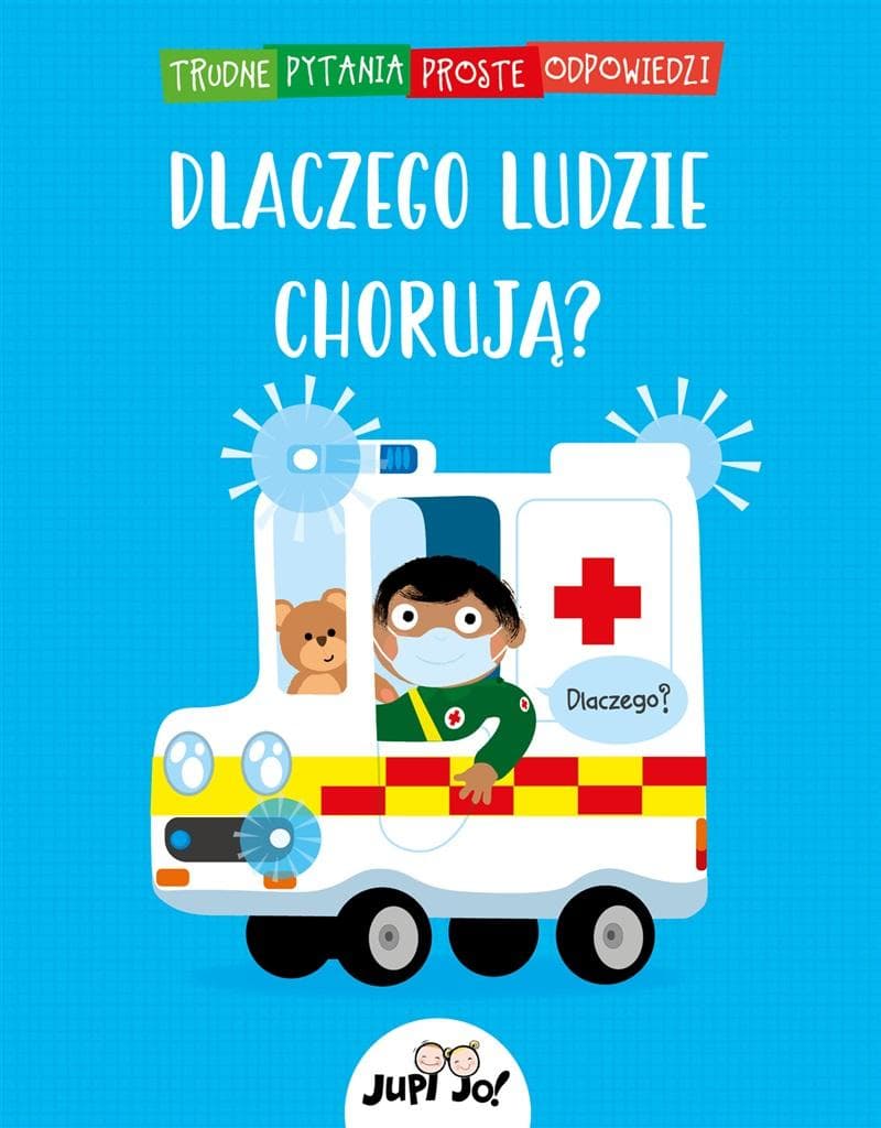 Dlaczego ludzie chorują? Simon Couchman, Karolina Tudruj-Wrożyna - Trudne Pytania Proste Odpowiedzi