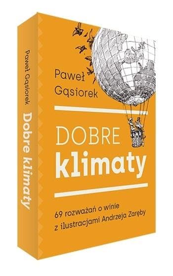 Dobre klimaty Paweł Gąsiorek