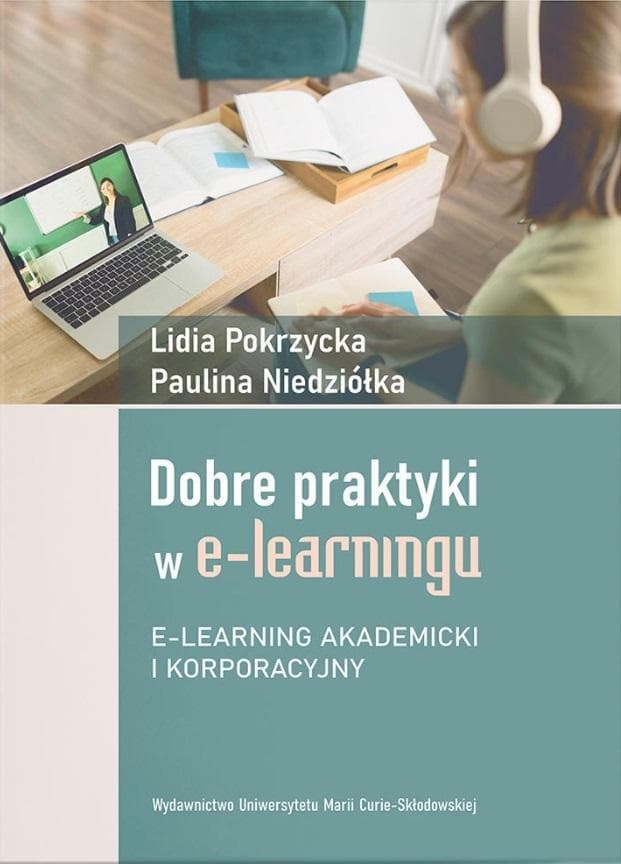 Dobre praktyki w e-learningu - Paulina Niedziółka, Lidia Pokrzycka