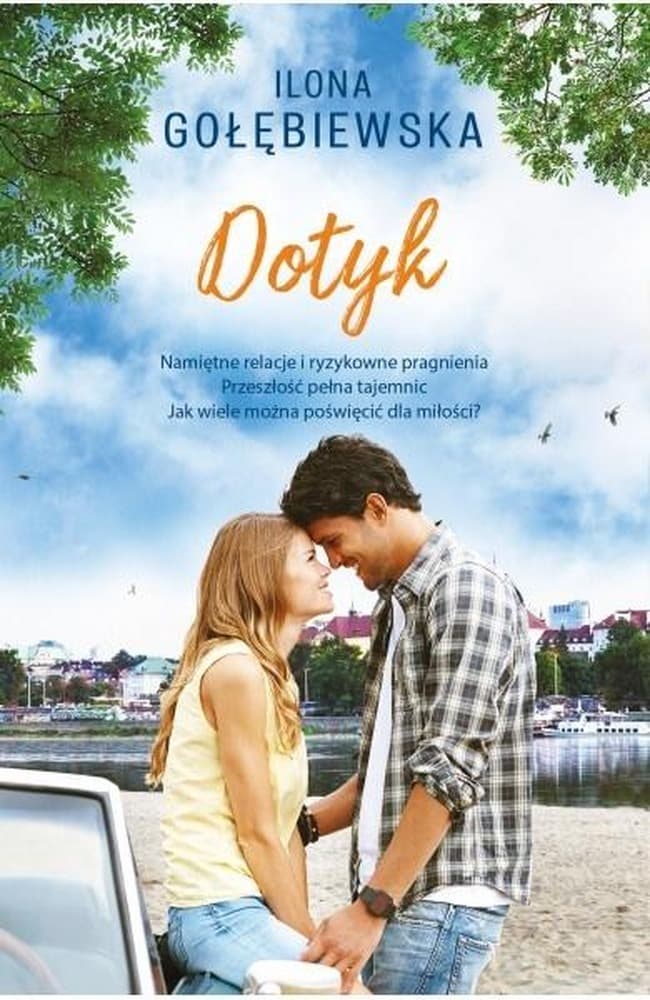 Dotyk - Powieść obyczajowa Ilona Gołębiewska
